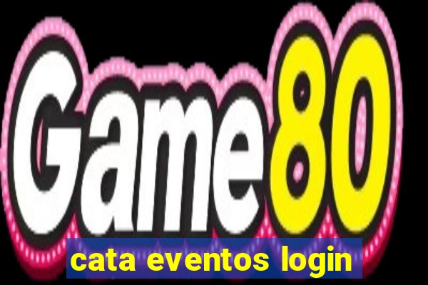 cata eventos login